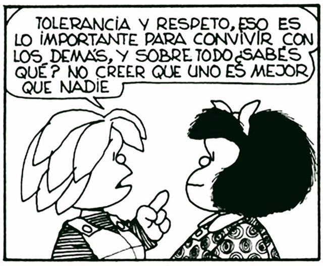 Educar para respetar y tolerar a los demás, viñeta de Mafalda (ilustración de Quino, Argentina)