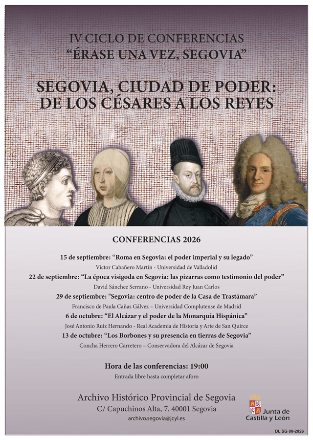 Cartel ciclo conferencias 'Segovia. Ciudad de poder: De los césares a los reyes, Archivo Histórico Provincial (imagen JCYL)